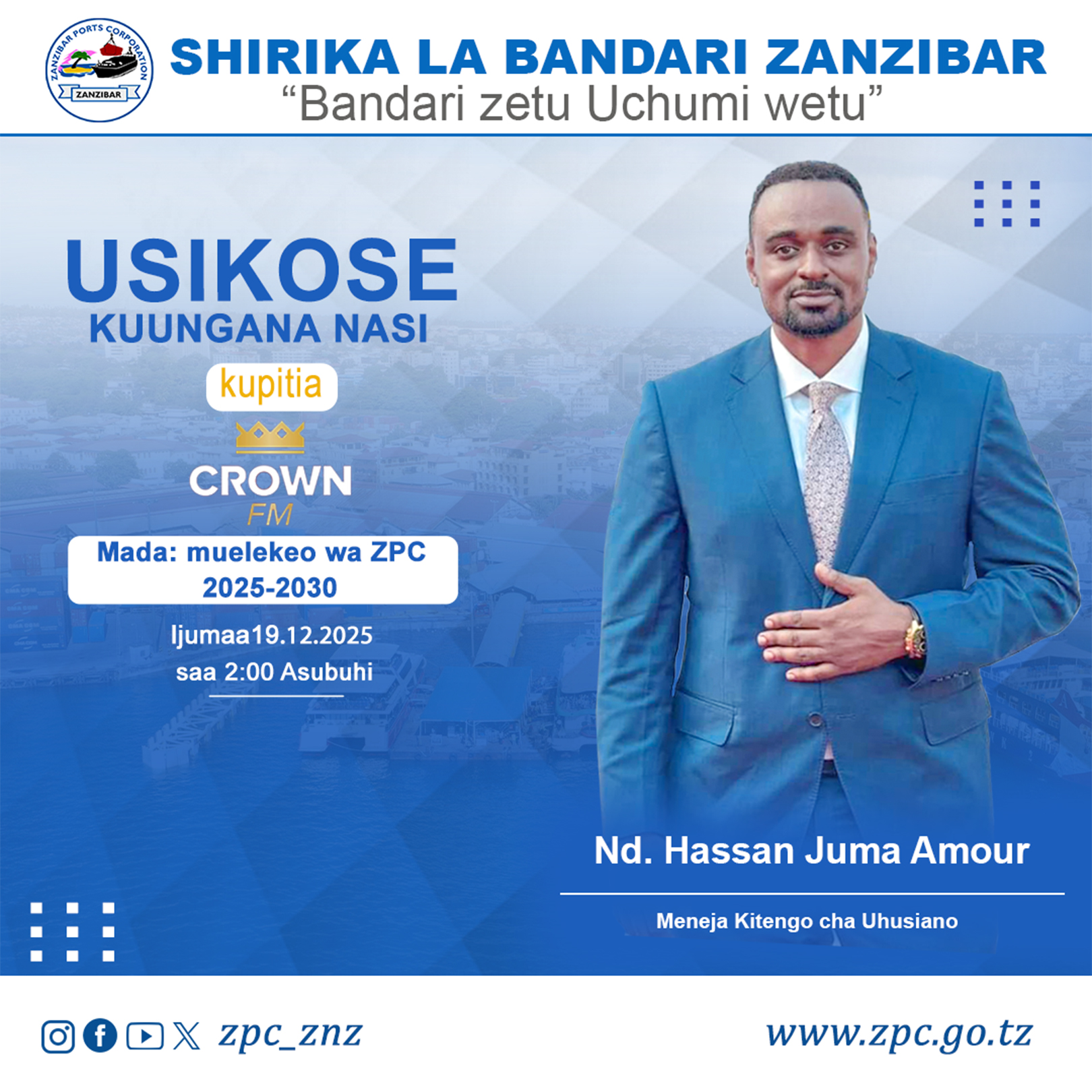 Zanzibar Ports Corporation informs the public that is scheduled to conduct a live Radio Broadcast via Crown Media 19th December 2025